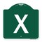 Signmission Designer Series Sign-Sign W/ Letter X, Green & White Aluminum Sign, 18" L, 18" H, GW-1818-22918 A-DES-GW-1818-22918 - alternate 1